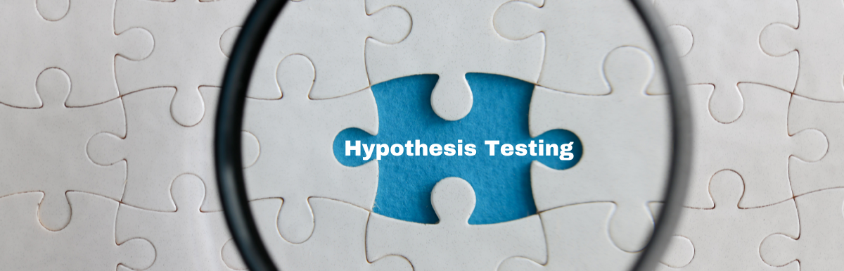 Hypothesis Testing: What, How and Why [+ 5 Learning Resources]