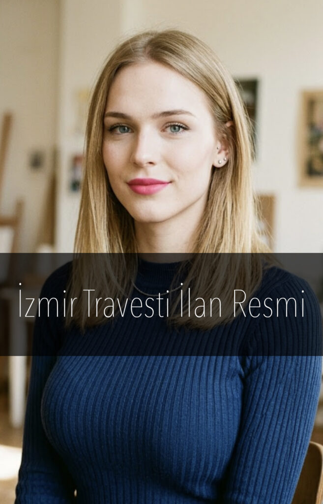 İzmir Travesti Gerçek İlan Resmi Örneği